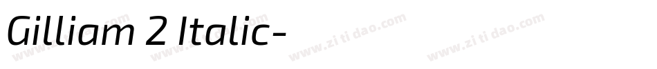 Gilliam 2 Italic字体转换